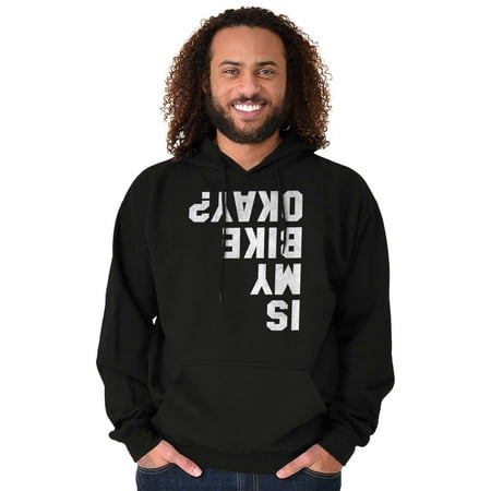 My Bike Okay Funny Shirt Cool Gift Motorcycle Biker Funny Gym Hoodie Sweatshirt