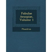 Fabulae Aesopiae, Volume 1 (Paperback)