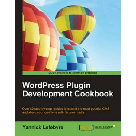 WordPress Plugin Development Cookbook - eBook (Best Way To Learn Wordpress Development)