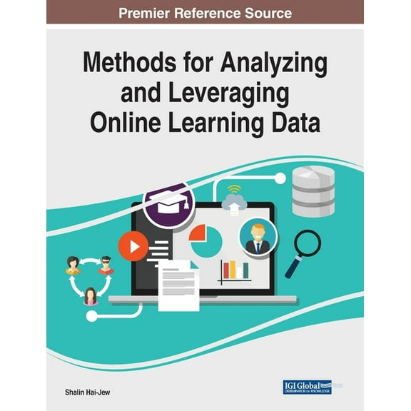 Methods for Analyzing and Leveraging Online Learning Data, (Paperback)