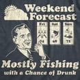 thumbnail image 2 of Mens Weekend Forecast Mostly Fishing With A Chance Of Drunk T Shirt Funny Outdoor Summer Tee Graphic Tees, 2 of 9