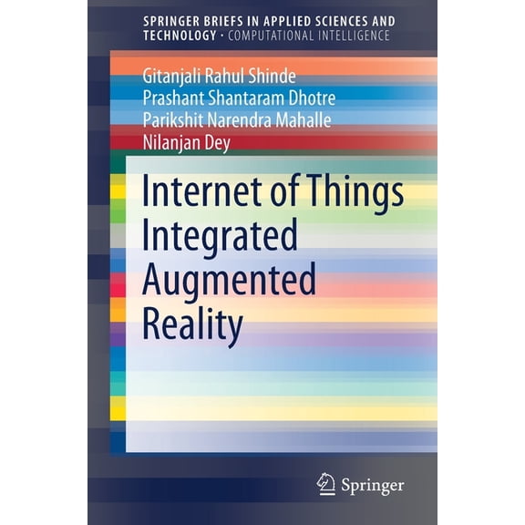 Internet of Things Integrated Augmented Reality, (Paperback)