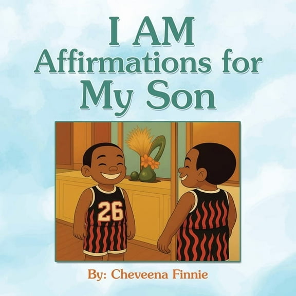 I AM Affirmations for my Son, (Paperback)