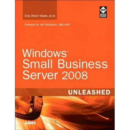 Windows Small Business Server 2008 Unleashed - (Best Windows Server For Small Business)