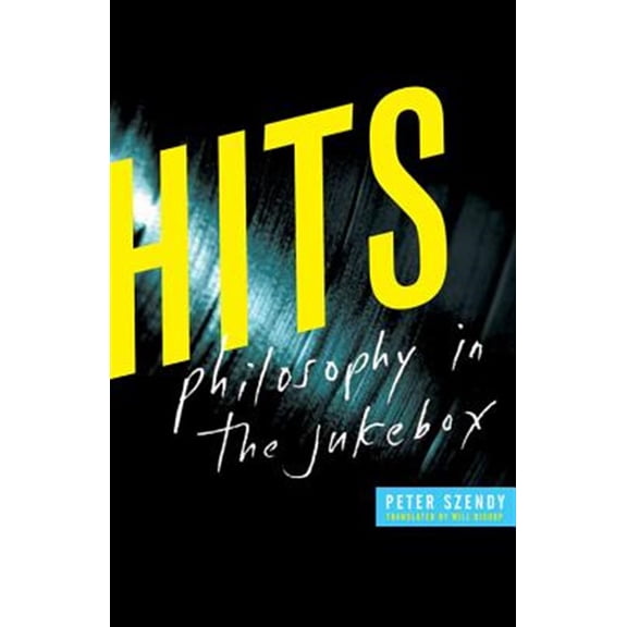 Pre-Owned Hits : Philosophy in the Jukebox