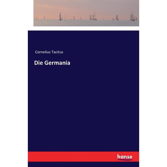 Die Germania, (Paperback)