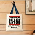 thumbnail image 3 of ThisWear Retirement Gifts for Women I Got 99 Problems But a Job Ain't One Enjoy Your Retirement Homie Navy Handle Canvas Tote Bag, 3 of 3