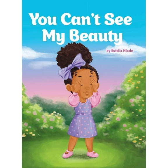 You Can't See My Beauty, (Hardcover)