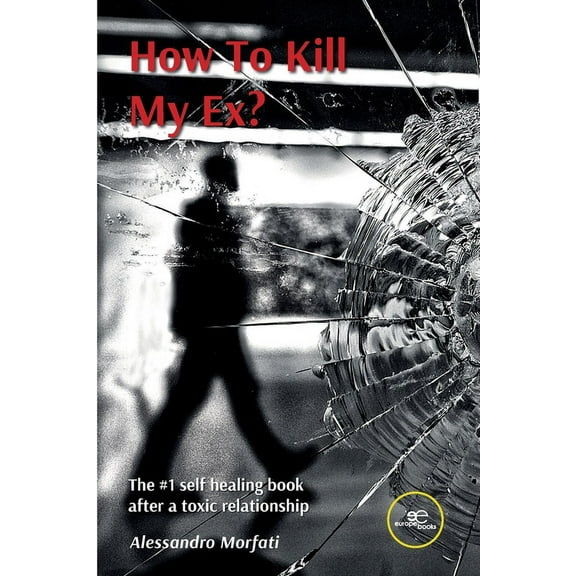 How To Kill My Ex? (Paperback)