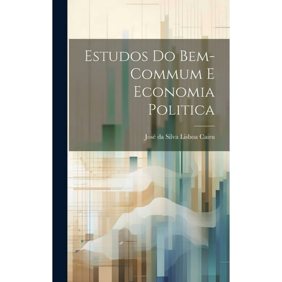 Estudos Do Bem-commum E Economia Politica (Hardcover)