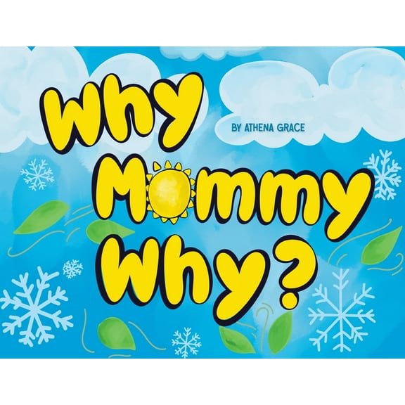 Why Mommy Why, (Paperback)