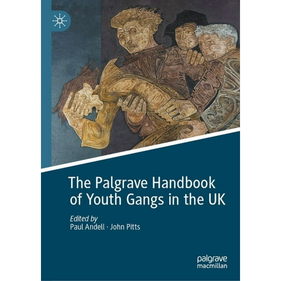The Palgrave Handbook of Youth Gangs in the UK, (Hardcover)