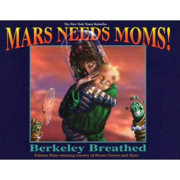Pre-Owned Mars Needs Moms! (Hardcover) 039924736X 9780399247361
