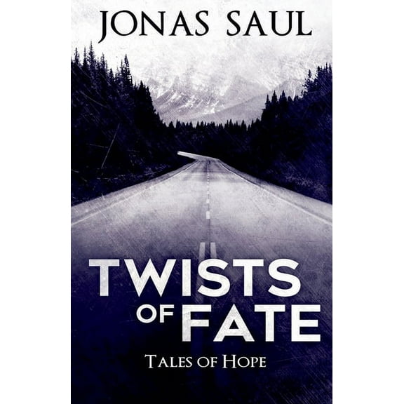 Twists of Fate (Tales of Hope), (Paperback)
