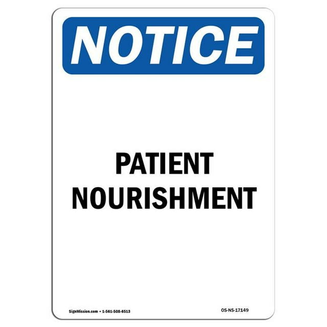 SignMission OS-NS-A-1218-V-17149 12 x 18 in. OSHA Notice Sign - Patient Nutrition