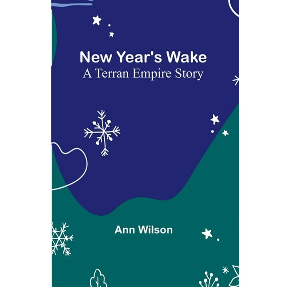 New Year's Wake; A Terran Empire story, (Paperback)