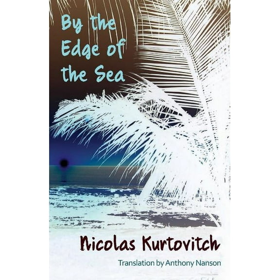 By the Edge of the Sea: Short Stories, (Paperback)