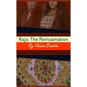 Raja : The Reincarnation (Paperback)