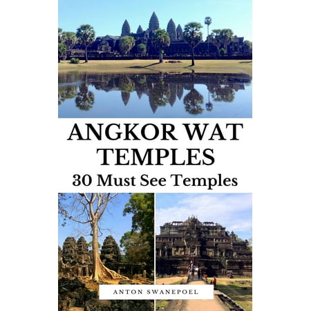 Angkor Wat Temples - eBook (Best Way To See Angkor Wat)