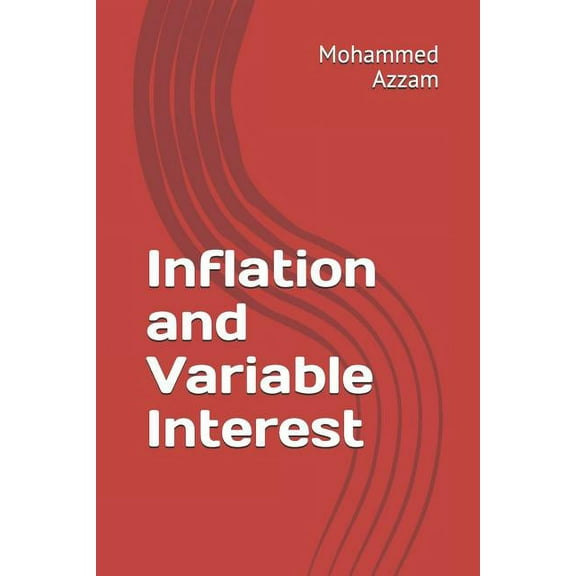 Inflation and Variable Interest (Paperback)