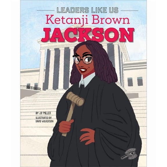 Leaders Like Us Ketanji Brown Jackson, (Hardcover)