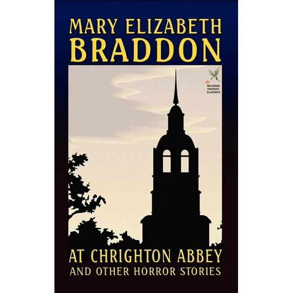 At Chrighton Abbey and Other Horror Stories, (Hardcover)