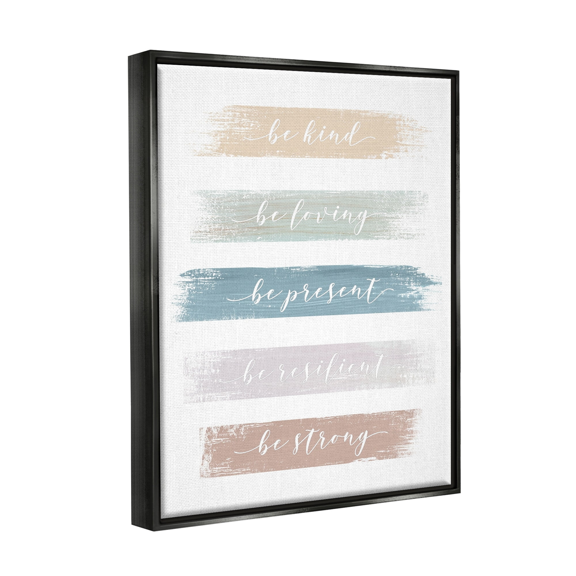 Stupell Industries Inspiring Brush Stroke Phrases Be Strong Pastels Graphic Art Luster Gray Floating Framed Canvas Print Wall Art, Design by Graffitee Studios
