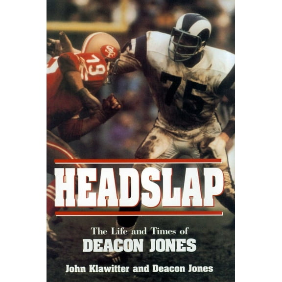 Headslap: The Life and Times of Deacon Jones, (Hardcover)