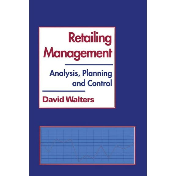 Retailing Management: Analysis, Planning and Control, (Paperback)