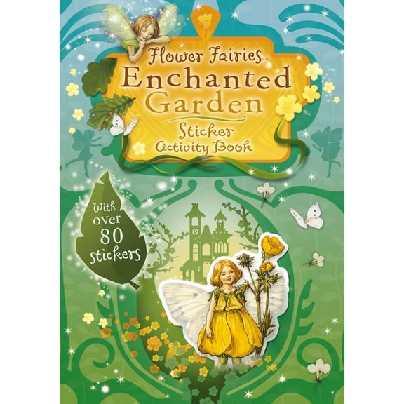 Flower Fairies Flower Fairies Enchanted Garden Sticker Activity Book, (Paperback)