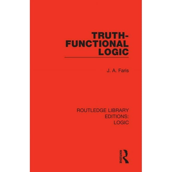 Routledge Library Editions: Logic Truth-Functional Logic, (Paperback)