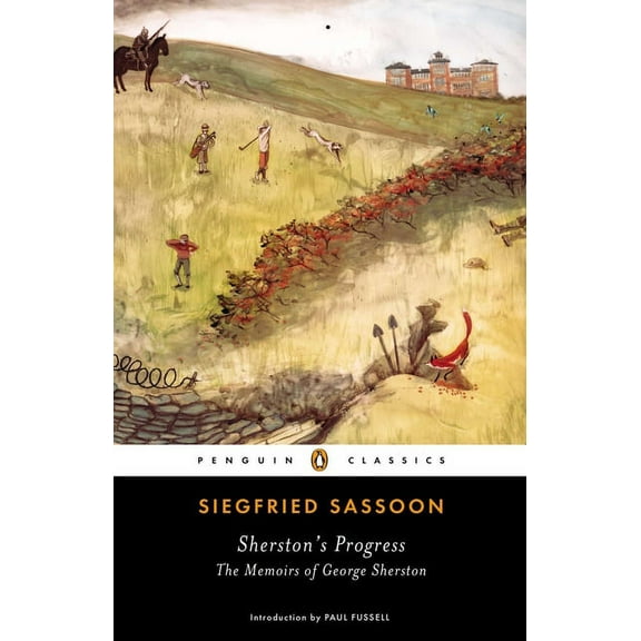 George Sherston Trilogy Sherston's Progress: The Memoirs of George Sherston, Book 3, (Paperback)