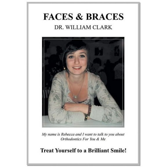Faces & Braces : Treat Yourself to a Brilliant Smile!
