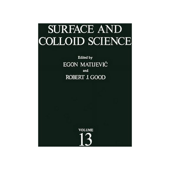 Surface and Colloid Science: Volume 13, (Paperback)