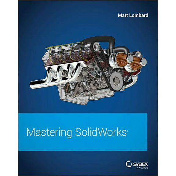 Mastering SolidWorks