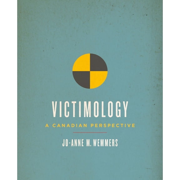 Victimology: A Canadian Perspective (Hardcover)