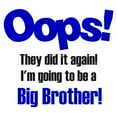 thumbnail image 3 of CafePress - Oops Big Brother Infant T Shirt - Infant T-Shirt, 3 of 4