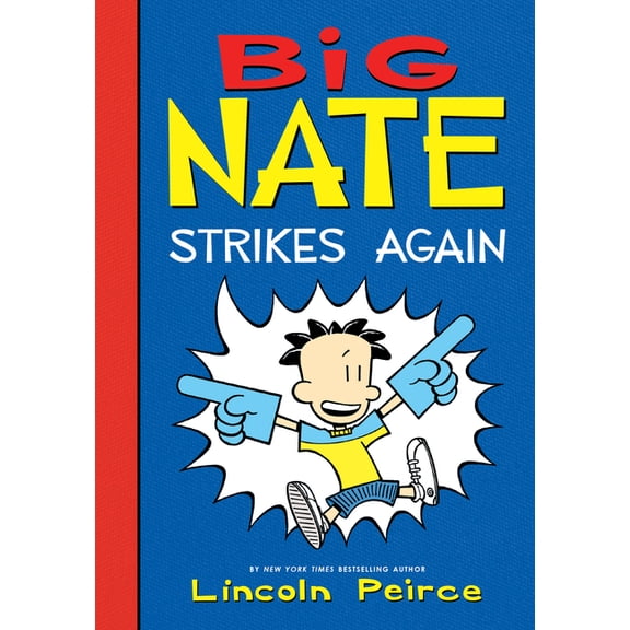 Big Nate Big Nate Strikes Again, (Hardcover)