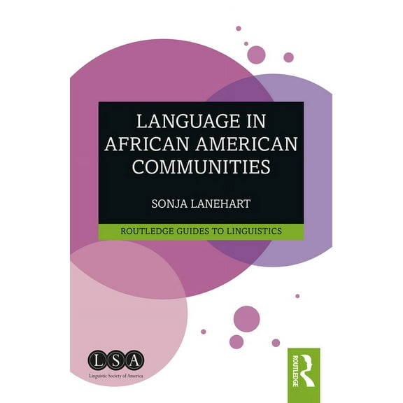 Routledge Guides to Linguistics Language in African American Communities, (Paperback)
