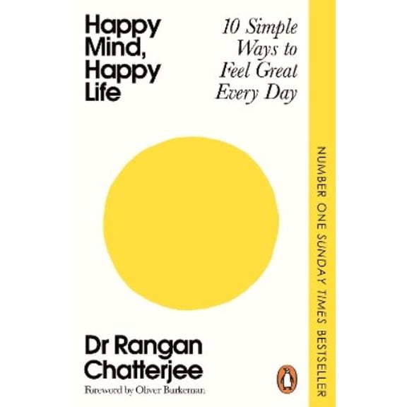 Rangan Chatterjee Happy Mind, Happy Life (Paperback)
