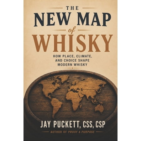 The New Map of Whisky: Place Process and the Modern Spirit (Paperback)
