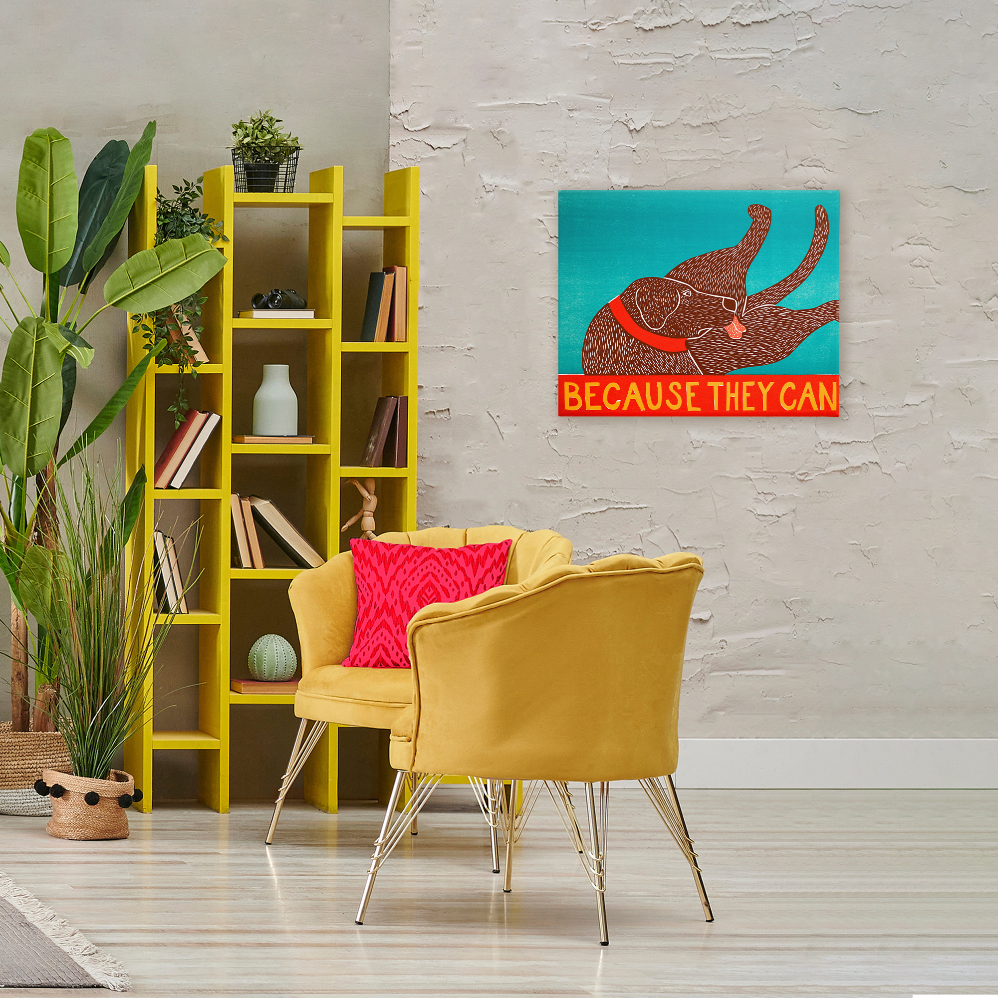Because They Can Funny Dog Canvas Wall Art, design by Stephen Huneck