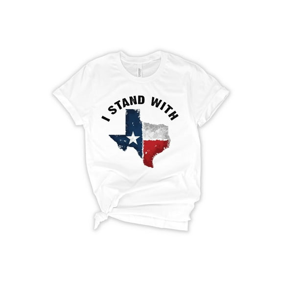 I Stand With Texas T-Shirt, Political T-Shirt, Texas Proud Shirt, Texas T-Shirt, Unisex T-shirt