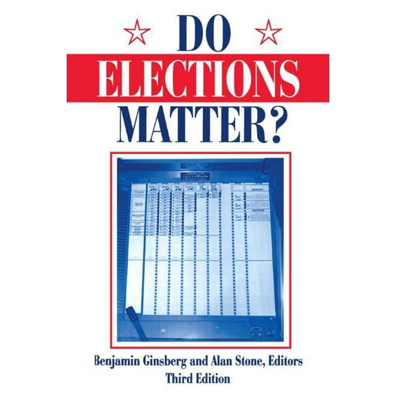 Do Elections Matter?, (Paperback)