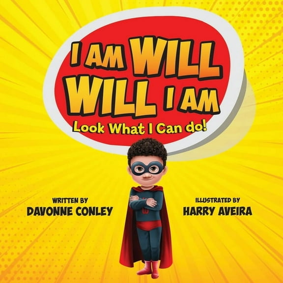 I Am Will. Will I Am: Look What I Can Do!, (Paperback)