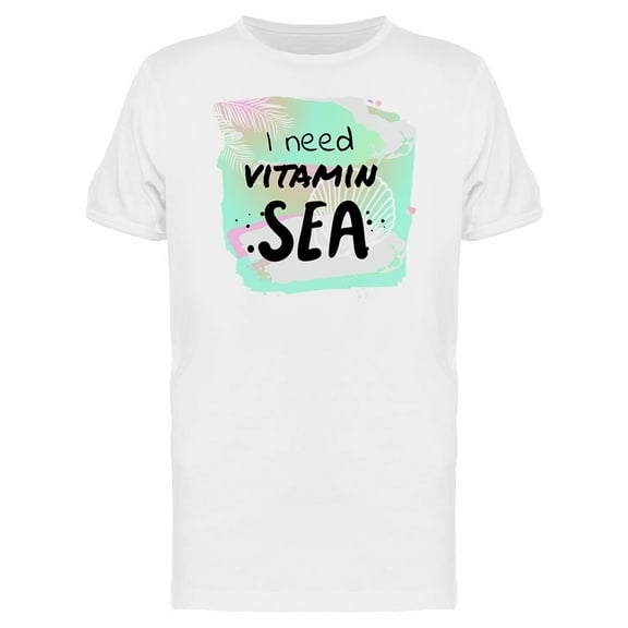 I Need Vitamin Sea Summer T-Shirt Men -Image by Shutterstock, Male Small