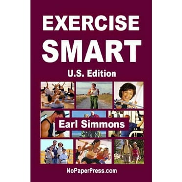 Exercise Smart - (U.S. Edition) (Paperback)