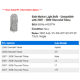 thumbnail image 2 of Side Marker Light Bulb - Compatible with 2007 - 2008 Chevy Tahoe, 2 of 2