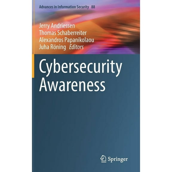 Advances in Information Security Cybersecurity Awareness, Book 88, (Hardcover)