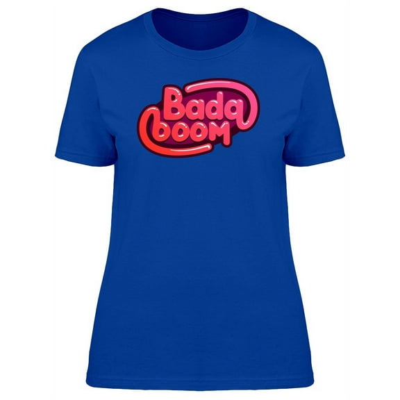 Bada Boom Comic Retro T-Shirt Women -Image by Shutterstock, Female x-Large